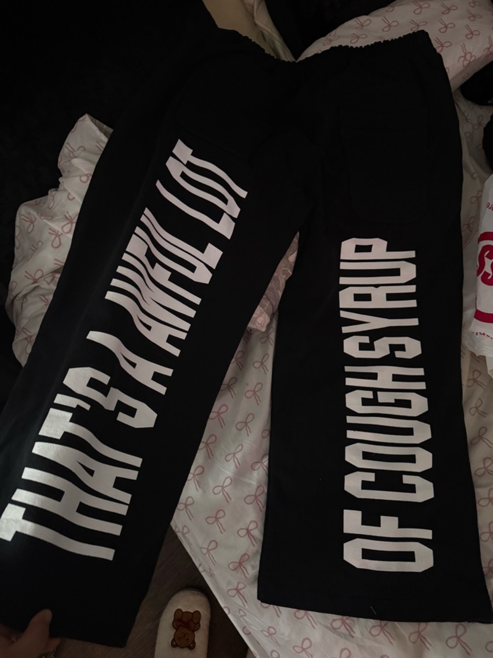 That’s a awful lot of cough syrup sweatpants
